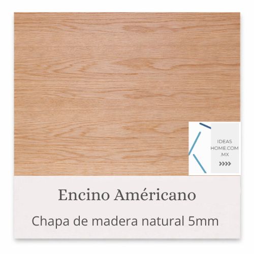 CHAPA DE MADERA NATURAL 5 MM COLOR ENCINO AMERICANO