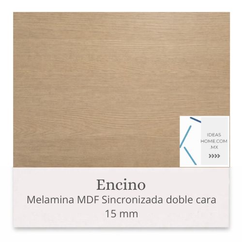 MELAMINAS SINCRONIZADAS MDF 15 MM DOBLE CARA COLOR ENCINO