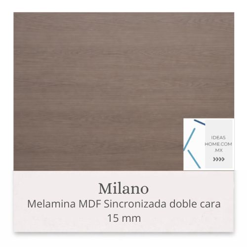 MELAMINAS SINCRONIZADAS MDF 15 MM DOBLE CARA COLOR MILANO