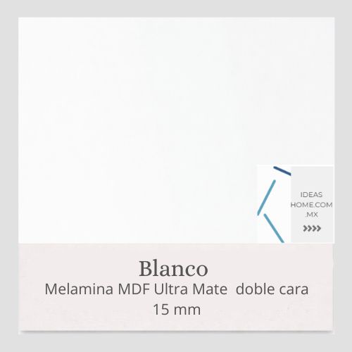 MELAMINA MDF ULTRA-MATE 15 MM DOBLE CARA COLOR BLANCO