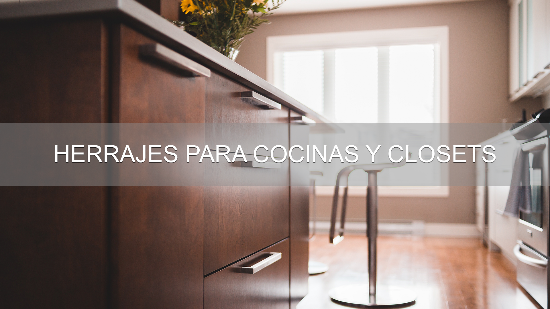 Promociones en Herrajes para Cocinas y Closets
